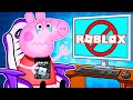 Peppa Pig Can T Play Roblox Anymore