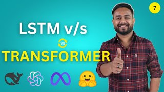 LLM Fine-Tuning 07: LSTM vs Transformer | Why Transformers Replaced LSTM in NLP