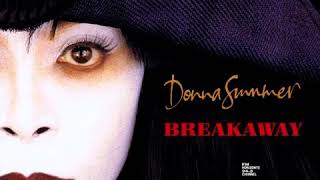 Donna Summer - Breakaway (LYRICS)