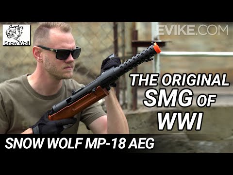 The Original SMG of WWI - Snow Wolf MP-18 AEG - Snap Shot