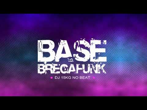 BASE DE BREGA FUNK - M15 DJ15KG