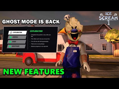 Ice Scream 1 Improved Update! New Update Ghost Mode Added - New Features