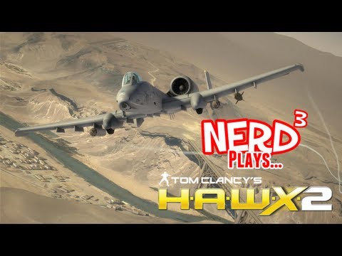 Nerd³ Plays... Tom Clancy's H.A.W.X 2