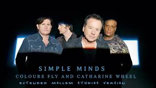 Simple Minds - Colours Fly and Catherine Wheel (Extended Mollem Studios Version)