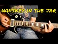 Metallica Whiskey In The Jar Cover