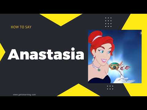 How to Say Anastasia(Disney) in American English