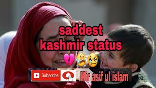 Kashmir mothers and sister pain whatsapp statusman