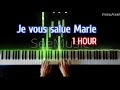 Je Vous Salue Marie 1 Hour