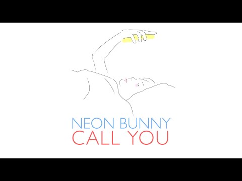 NEON BUNNY (야광토끼) ‘Call You’ Official MV