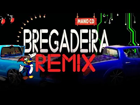 Bregadeira Remix 2021 R