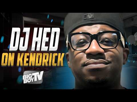 DJ Hed On Kendrick Beef, Pop Out Concert, Supporting West Coast Music, The Canadian | Big Interview