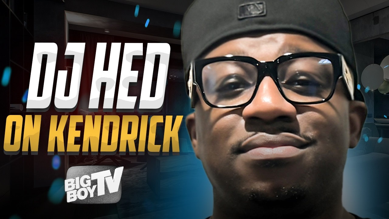 DJ Hed On Kendrick Beef, Pop Out Concert, Supporting West Coast Music, The Canadian | Big Interview