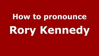 How to pronounce Rory Kennedy