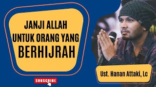 Download lagu Janji Allah untuk orang yang berhijrah - Ust. Hanan Attaki, Lc mp3