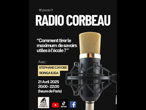 RADIO CORBEAU | EP01 : Tirer 100% de l'école