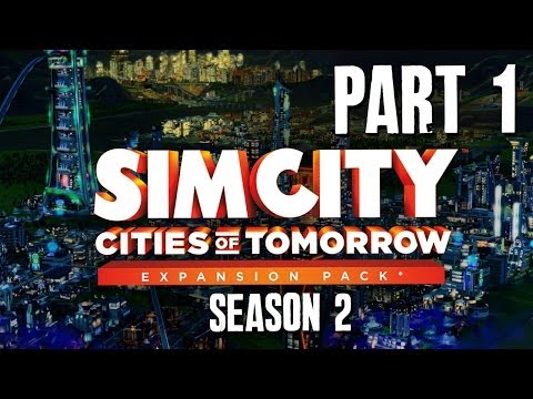 SimCity Cities of Tomorrow Walkthrough Part 1 - Jungle (Season 2)