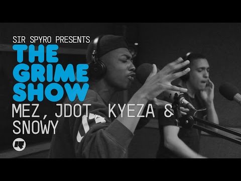 Grime Show: Mez, JDot, Snowy & Kyeza