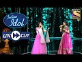 Anushka And Arunita Sing Melodiously Yeh Galiyan Yeh Chaubara Indian Idol Season 12 Uncut
