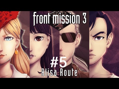 Front Mission 3 Alisa Route Part 5 PHILIPPINE TURMOIL