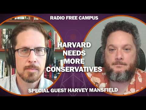 <strong><strong>Harvard Needs More Conservatives with guest Harvey C. Mansfield</strong></strong>