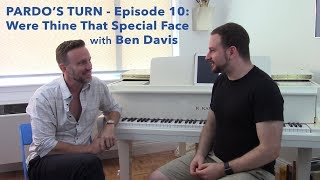 Ep. 10: Were Thine that Special Face from Kiss Me, Kate with Ben Davis