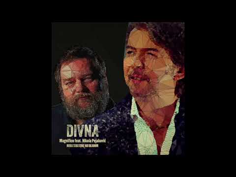 Magnifico feat. Nikola Pejaković - Divna (Senke nad Balkanom)
