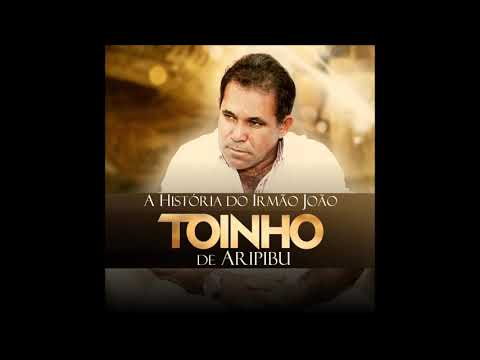 Grande Deus - Toinho de Aripibú