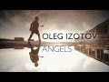 OLEG IZOTOV - Angels 