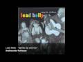 Lead Belly - "Bottle Up and Go" [Official Audio]