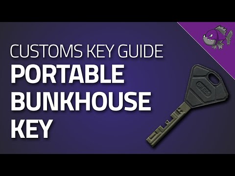 Portable Bunkhouse Key - Key Guide - Escape From Tarkov