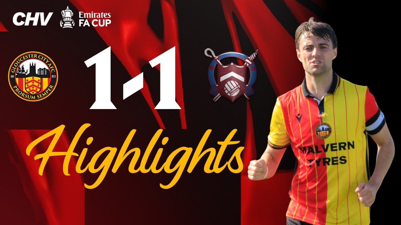 Stalemate in the FA Cup 🏆 | Gloucester City 1-1 Mangotsfield United | Match Highlights 26/27