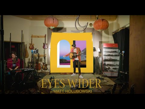 Matt Holubowski - Eyes Wider (Live Studio Mixart)