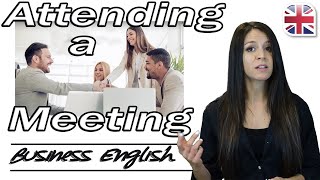 Business English - Attending a Meeting - Useful English Phrases for Meetings