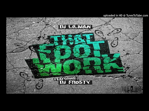 @DjLilMan973 ft Frosty - That Foot Work (Official Audio)