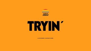 Tryin' Music Video
