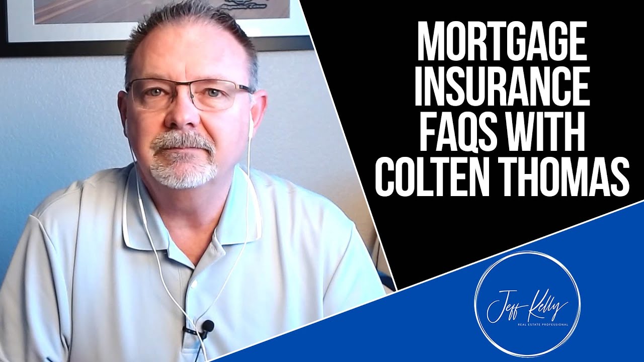 Q&A on Mortgage Insurance With Colten Thomas