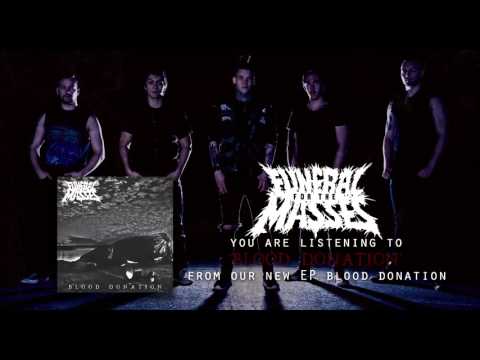 Funeral For The Masses - Blood Donation