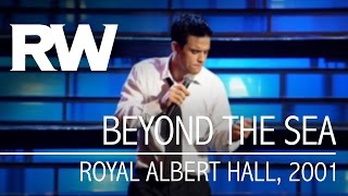 Robbie Williams | Beyond The Sea (Live At The Albert 2001)