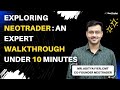 10-Minute Expert Walkthrough of NeoTrader !!! Dont Miss This