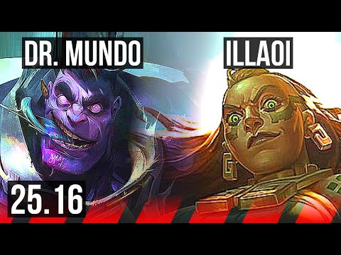 DR. MUNDO vs ILLAOI (TOP) | KR Diamond | 25.16