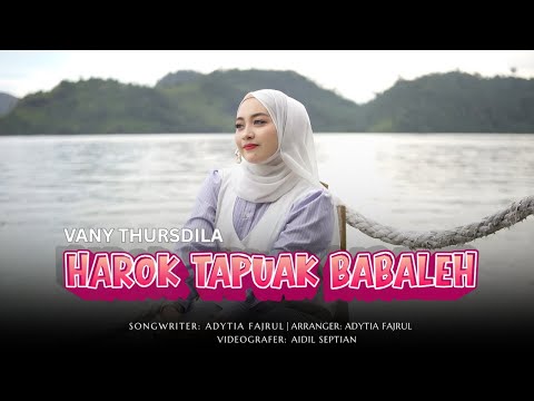 Lagu Minang Terbaru 2025  - Vany Thursdila - Harok Tapuak Babaleh (Official Music Video)