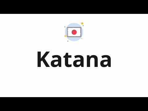 How to pronounce Katana