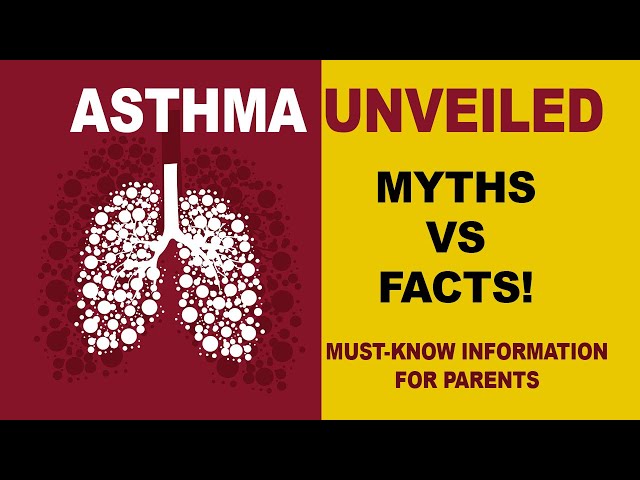 Asthma Unveiled: A Look At the Various Myths Vs Facts About The Condition