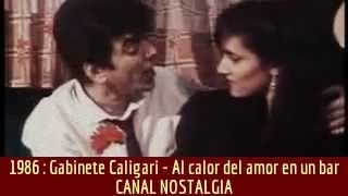 Gabinete Caligari - Al calor del amor en un bar