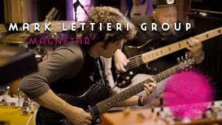 Mark Lettieri Group Magnetar Music