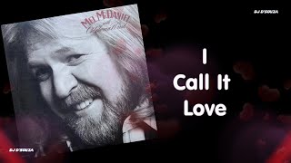 Mel McDaniel - I Call It Love (1983)