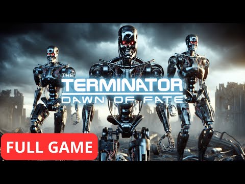 Terminator: Dawn of Fate | Full Game Walkthrough | No Commentary