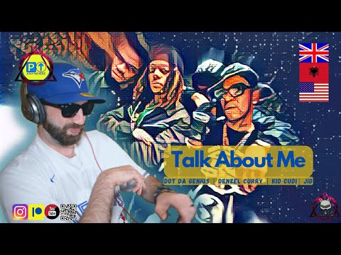 Dot Da Genis | Denzel Curry | Kid Cudi | JID || TALK ABOUT ME || 🇬🇧🇺🇸🇦🇱 REACTION [2022]