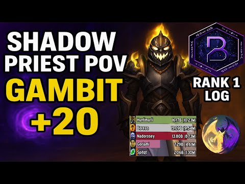 +20 Tazavesh :Gambit | Shadow Priest POV r1