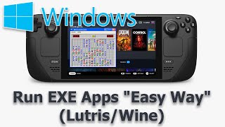 Steam Deck: Run EXE Apps "Easy Way" (Lutris/Wine)